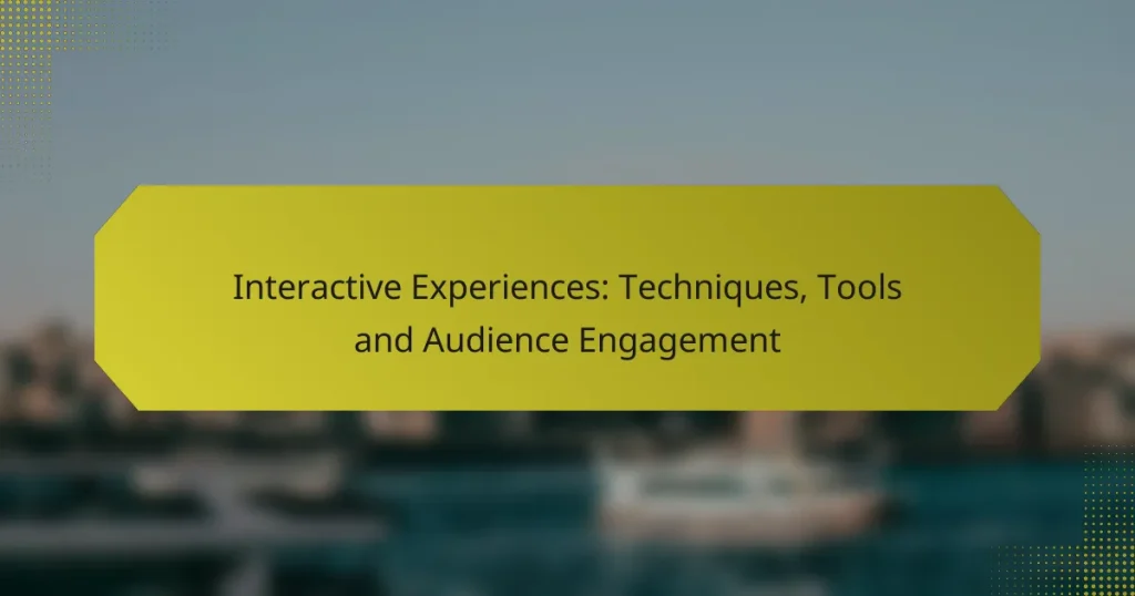 Interactive Experiences: Techniques, Tools and Audience Engagement
